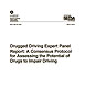 Drugged Driving Expert Panel Report: